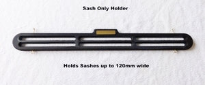 Sash only Holder holds 45 sashes